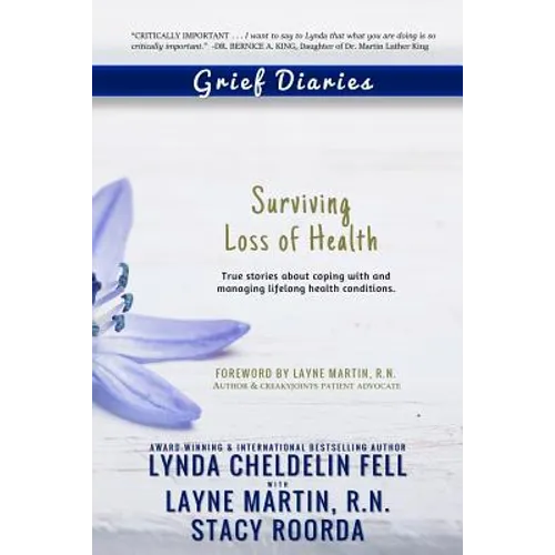 Grief Diaries: Surviving Loss of Health - Paperback