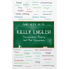 Killer English: Postmodern Theory and The Classroom - Paperback