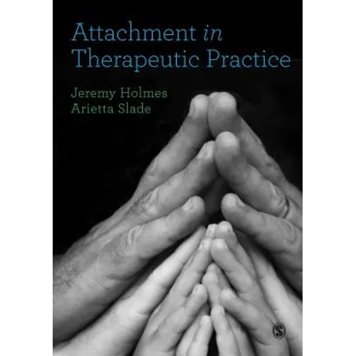 Attachment in Therapeutic Practice - Paperback