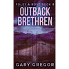 Outback Brethren - Hardcover