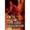 The Collected Poetry of Robert E. Howard, Volume 1 - Paperback