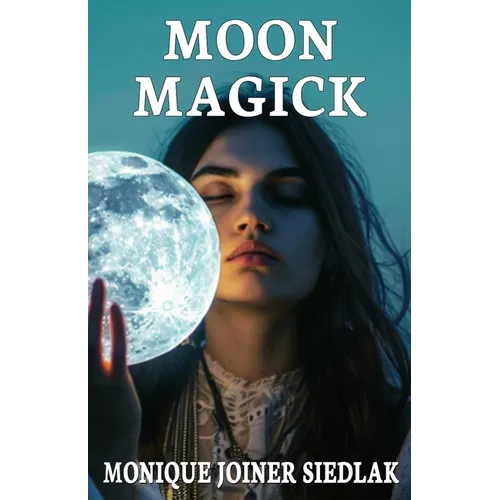 Moon Magick - Paperback