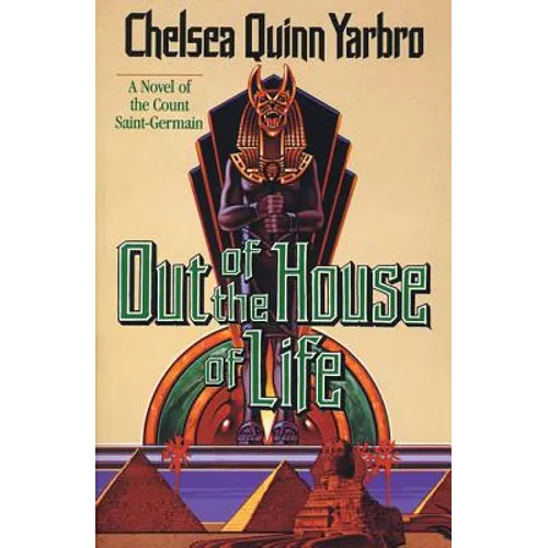 Out of the House of Life: A Novel of the Count Saint-Germain - Paperback