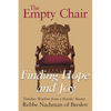 The Empty Chair: Finding Hope and Joy--Timeless Wisdom from a Hasidic Master, Rebbe Nachman of Breslov - Paperback