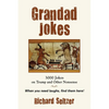 Grandad Jokes: 3000 Jokes on Trump and Other Nonsense - Paperback