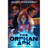 The Orphan Ark: Ordinary Everyday Isabelle: Book One - Paperback