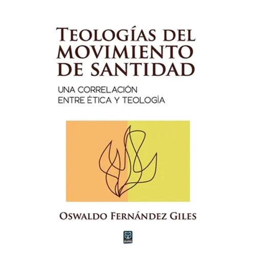 Teologías del Movimiento de Santidad - Paperback
