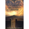 You Are Your Brother's Keeper - Hardcover
