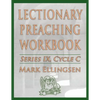 Lectionary Preaching Workbook, Series IX, Cycle C - Paperback