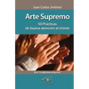 Arte Supremo: 50 Prácticas de Buena Atención Al Cliente - Paperback
