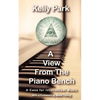 A View From the Piano Bench: A Case for Intellectual Music - Paperback