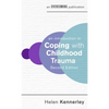 An Introduction to Coping with Childhood Trauma - Paperback