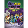 The Last Comics on Earth: Too Many Villains!: From the Creators of the Last Kids on Earth - Hardcover