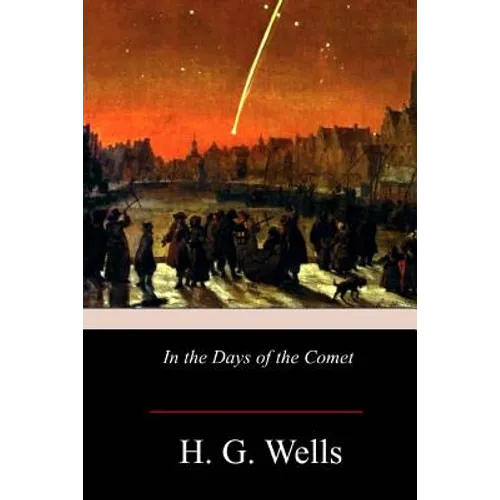 In the Days of the Comet - Paperback