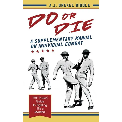 Do or Die: A Supplementary Manual on Individual Combat - Paperback