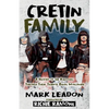 Cretin Family: A History of the Ramones Through Their Tribute Bands Worldwide - Paperback