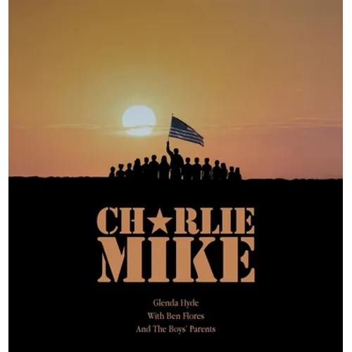 Charlie Mike - Hardcover