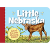 Little Nebraska - Board Book