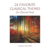 24 Favorite Classical Themes for Clarinet Duet - Paperback