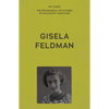 My Voice: Gisela Feldman: The Sun Doesn't Shine So Brightly Any More - Paperback