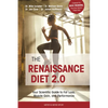 The Renaissance Diet 2.0: Your Scientific Guide to Fat Loss, Muscle Gain, and Performance: Your Scientific Guide to Fat Loss, Muscle Gain, and P - Paperback
