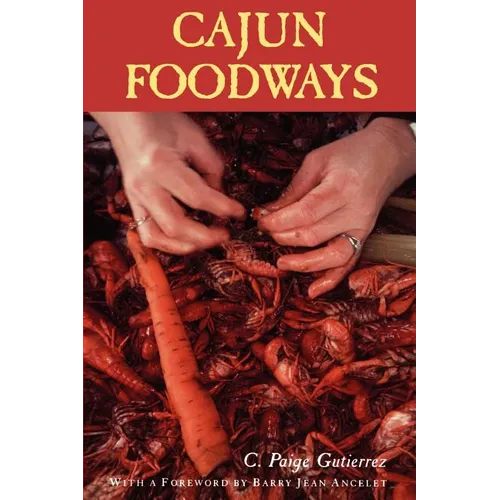 Cajun Foodways - Paperback