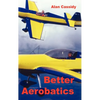 Better Aerobatics - Hardcover