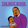 The Best Book: A Kid's Guide to Overcoming Everyday Challenges and Living Your Best Life - Paperback