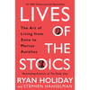 Lives of the Stoics: The Art of Living from Zeno to Marcus Aurelius - Hardcover