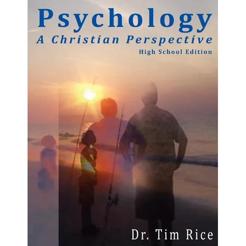 Psychology: A Christian Perspective - High School Edition - Paperback