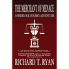 The Merchant of Menace: A Sherlock Holmes Adventure - Paperback