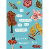 In the Garden of My Dreams: The Art of Nathalie Lété - Hardcover