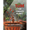 Tom The Tomato Plant - Paperback