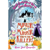 Mirror mirror, who's the killer?: Wyld Enchantment Woods Cozy Mystery - Paperback