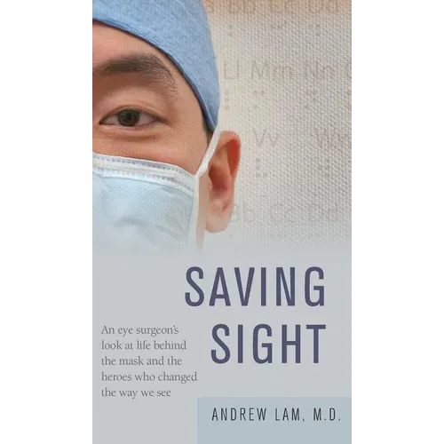 Saving Sight - Hardcover