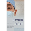 Saving Sight - Hardcover