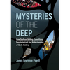 Mysteries of the Deep: How Seafloor Drilling Expeditions Revolutionized Our Understanding of Earth History - Hardcover