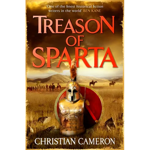 Treason of Sparta: The Brand New Book from the Master of Historical Fiction! - Hardcover