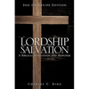 Lordship Salvation: A Biblical Evaluation and Response - Paperback