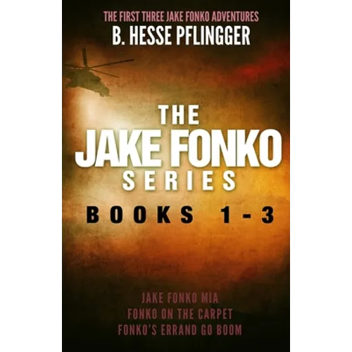 The Jake Fonko Series: Books 1, 2 & 3 - Paperback