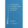 A Dictionary of Somali Verbs in Everyday Contexts - Paperback