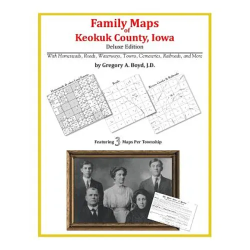 Family Maps of Keokuk County, Iowa - Paperback