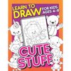 Learn To Draw For Kids Ages 4-8: Cute Stuff: Drawing Grid Activity Book for Kids to Draw Cute Cartoons & Color Them In! - Paperback
