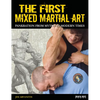 The First Mixed Martial Art: Pankration from Myths to Modern Times - Paperback