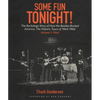 Some Fun Tonight!: The Backstage Story of How the Beatles Rocked America: The Historic Tours 1964-1966, Volume 1 - Paperback