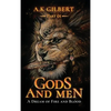 Gods and Men: A Dream Of Fire and Blood - Hardcover