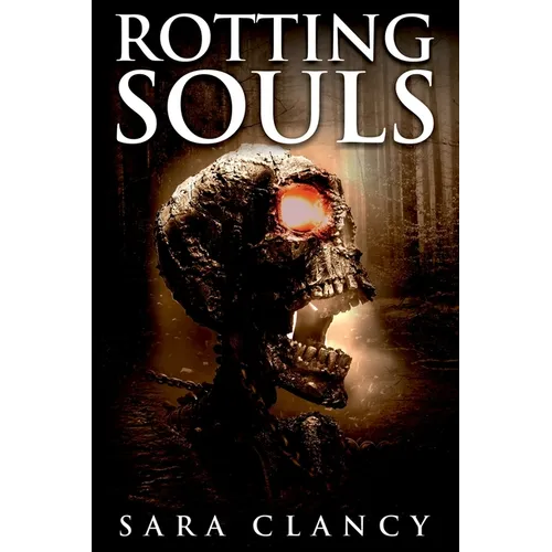 Rotting Souls: Scary Supernatural Horror with Monsters - Paperback