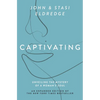 Captivating Expanded Edition: Unveiling the Mystery of a Woman's Soul - Paperback