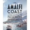 The Amalfi Coast (Compact Edition): A Collection of Italian Recipes - Hardcover