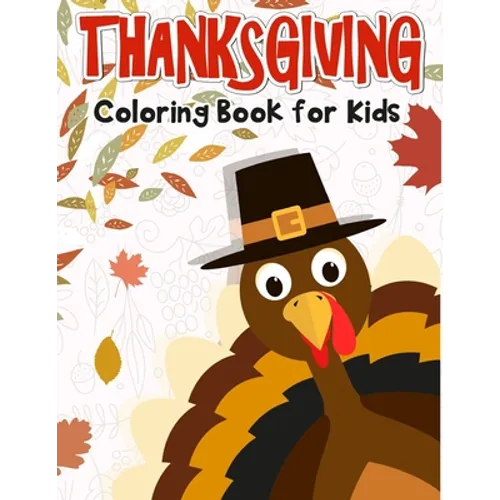 Thanksgiving Coloring Book for Kids: 50 Thanksgiving coloring pages for kids. - Paperback
